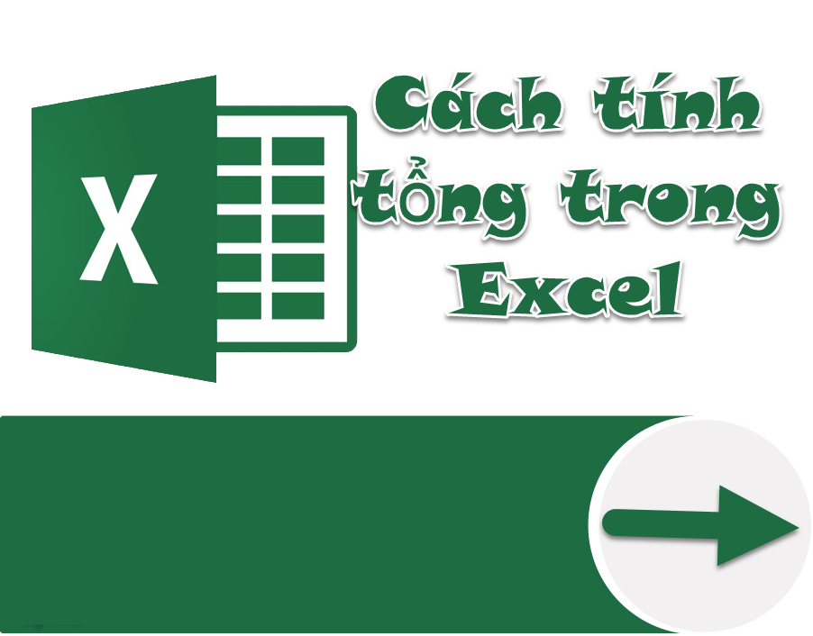 6 Cách tính Tổng nhanh chóng trong Excel!