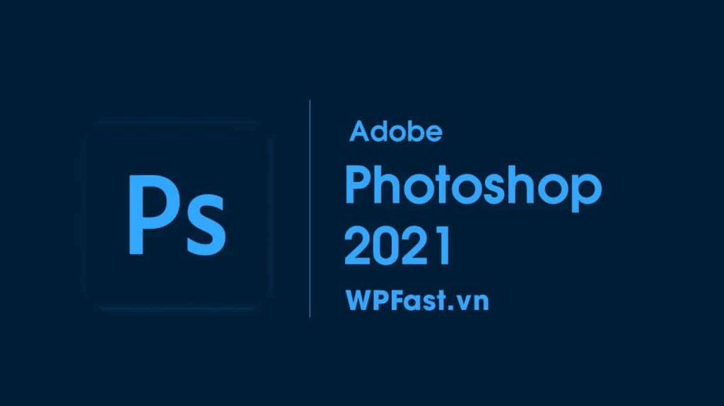 Adobe Photoshop 2021 cho Mac OS