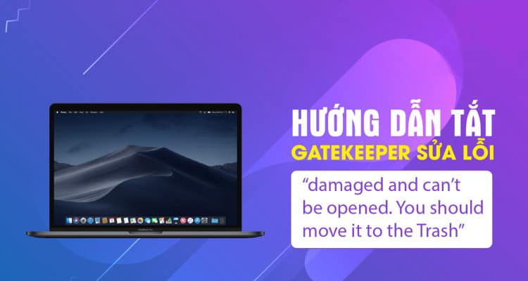 Hướng dẫn tắt Gatekeeper