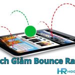 Bounce Rate Là Gì? Cách Giảm Bounce Rate Cho Website Seo