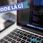 Code Là Gì? Cách Để Trở Thành Coder Chuyên Nghiệp