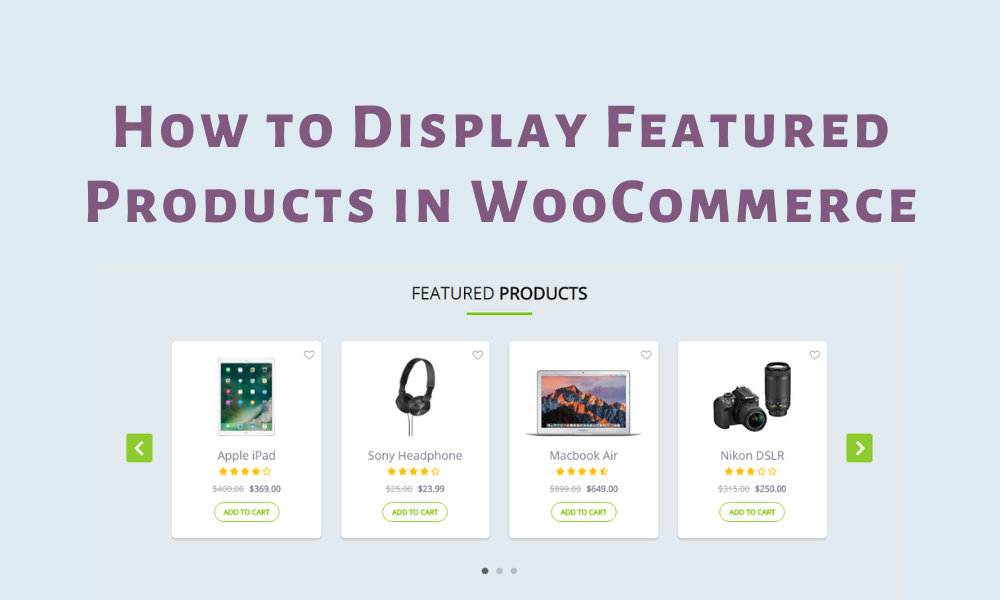 Tạo nhãn nổi bật cho sản phẩm nổi bật – WooCommerce Featured Products