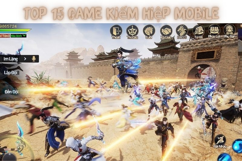 Top 15 Game Kiếm Hiệp Mobile, Có Đồ Họa Đẹp Mắt Và Lối Chơi Thú Vị Nhất 2023