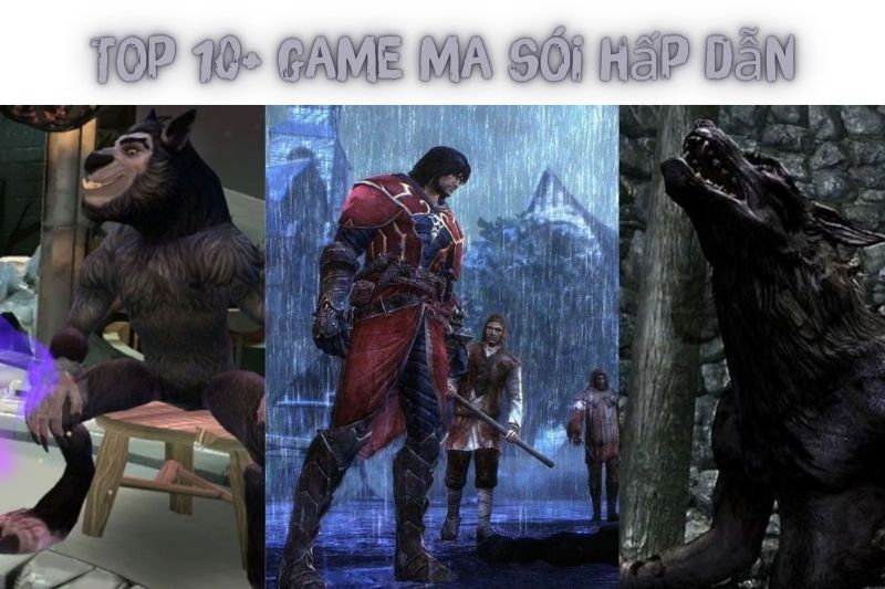 Top 10 Game Ma Sói – Được Yêu Thích Nhất Từ Trước Đến Nay