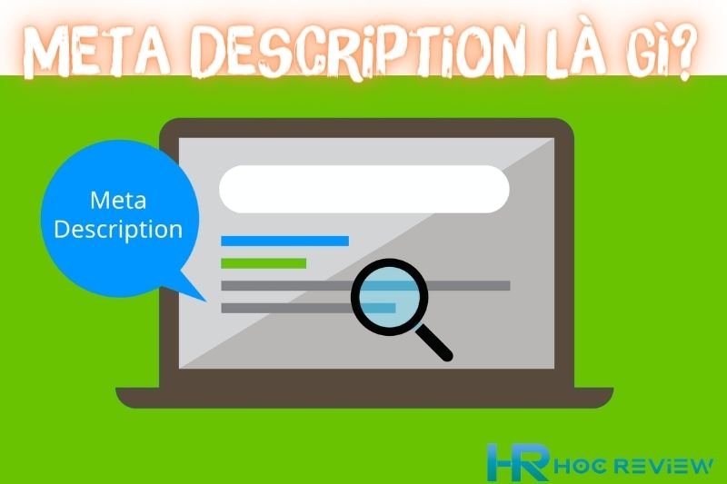 Meta Description Là Gì? Cách Viết Meta Description Thu Hút Người Đọc