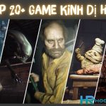 Top 20+ Game Kinh Dị Hay Và Miễn Phí Trên PC, Console 2023