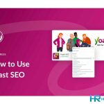 Yoast Seo Là Gì? Hướng Dẫn Cài Đặt Yoast Seo Cho WordPress