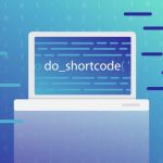 Hướng dẫn chèn shortcode vào WordPress