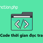 Code thêm thời gian đọc bài cho wordpress