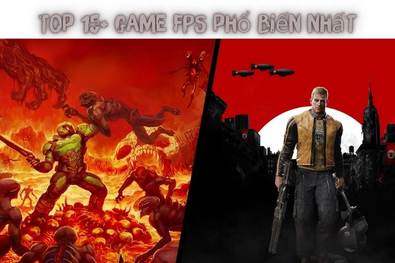 Top 15+ Game FPS dành cho điện thoại và PC – Có lối chơi hấp dẫn nhất