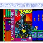 Top 10 Game Gear – Có Lối Chơi Hấp Dẫn Và Thú Vị Nhất 2023