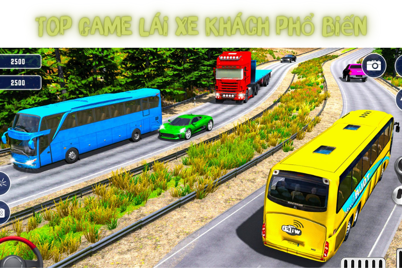 Top 7 Game Lái Xe Khách – Có Lối Chơi Thú Vị Nhất Hiện Nay