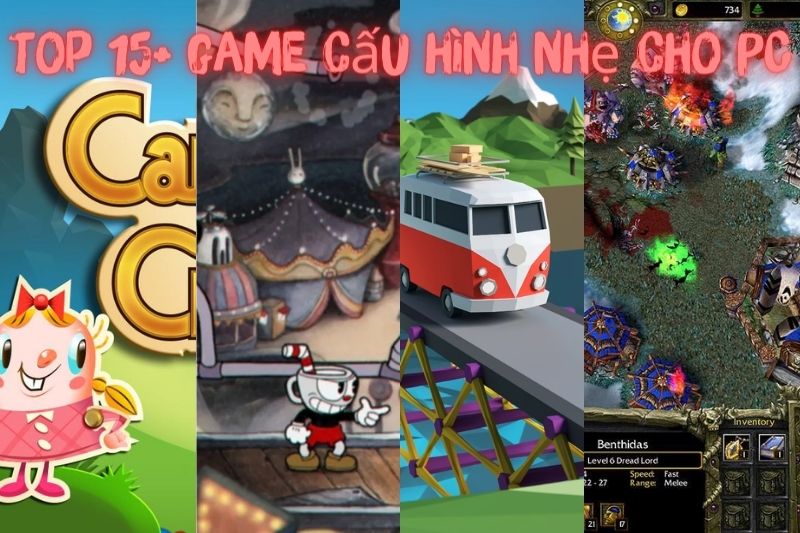 Top 15+ Game Nhẹ Cho PC – Có Lối Chơi Hấp Dẫn Và Đầy Thử Thách