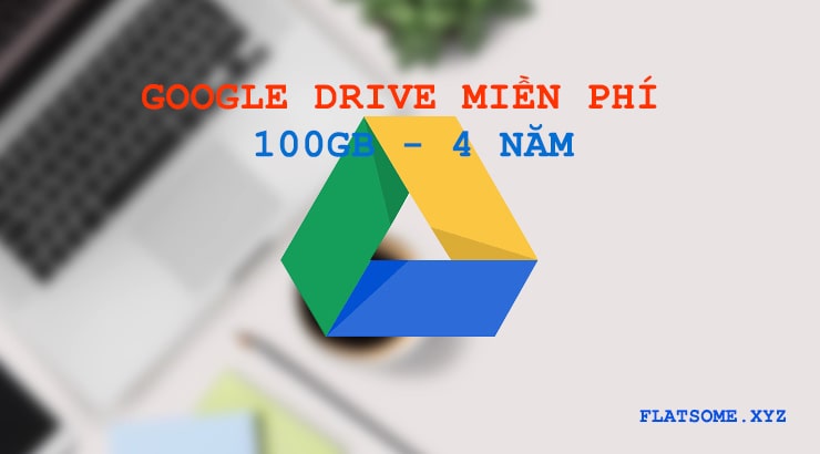 Cách Dùng miền phí 100GB google drive trong 4.5 năm