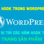 Phần 2 : Các hàm hook trong trang sản phẩm woocommerce