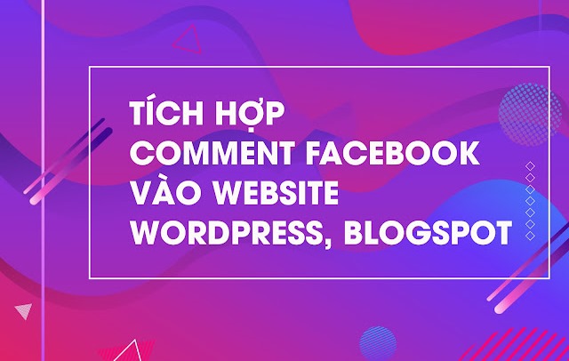 Thêm bình luận Facebook vào WordPress không cần plugin