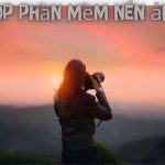 Top 7 Phần Mềm Nén Ảnh – Được Biết Đến Nhiều Nhất 2023