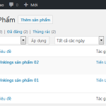 Thêm chức năng lọc theo Meta Fields trong Dashboard WordPress